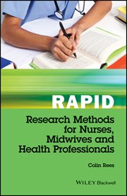 Rapid Research Methods for Nurses, Midwives and Health Professionals cover image