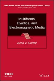 Multiforms, Dyadics, and Electromagnetic Media cover image