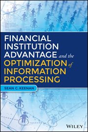 Financial Institution Advantage and the Optimization of Information Processing cover image