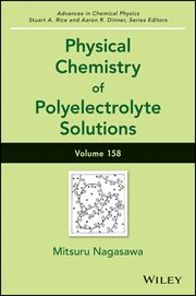 Physical Chemistry of Polyelectrolyte Solutions, Volume 158 cover image