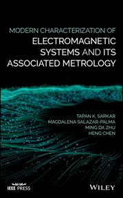 Modern Characterization of Electromagnetic Systems and its Associated Metrology cover image