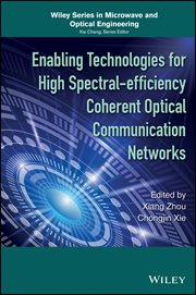 Enabling Technologies for High Spectral-efficiency Coherent Optical Communication Networks cover image