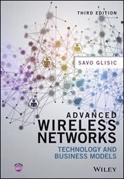 Advanced Wireless Networks : Technology and Business Models cover image