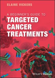 A Beginner's Guide to Targeted Cancer Treatments cover image