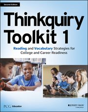 Thinkquiry Toolkit 1 : Reading and Vocabulary Strategies for College and Career Readiness cover image