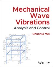 Mechanical Wave Vibrations : Analysis and Control cover image