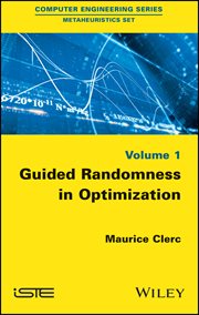 Guided Randomness in Optimization, Volume 1 cover image
