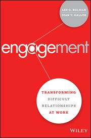 Engagement : Transforming Difficult Relationships at Work cover image