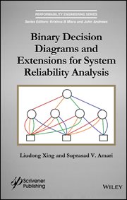 Binary Decision Diagrams and Extensions for System Reliability Analysis cover image