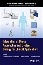 Integration of Omics Approaches and Systems Biology for Clinical Applications cover image