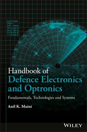 Handbook of Defence Electronics and Optronics : Fundamentals, Technologies and Systems cover image