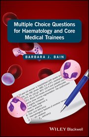 Multiple Choice Questions for Haematology and Core Medical Trainees cover image