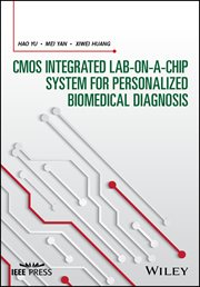 CMOS Integrated Lab-on-a-chip System for Personalized Biomedical Diagnosis cover image