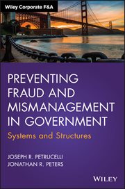 Preventing Fraud and Mismanagement in Government : Systems and Structures cover image