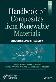 Handbook of Composites From Renewable Materials, Structure and Chemistry cover image