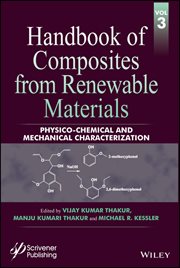 Handbook of Composites from Renewable Materials, Physico-Chemical and Mechanical Characterization cover image