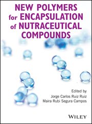 New Polymers for Encapsulation of Nutraceutical Compounds cover image