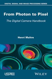From Photon to Pixel : The Digital Camera Handbook cover image