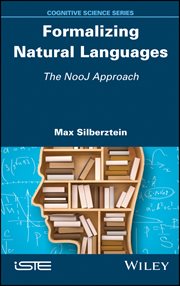 Formalizing Natural Languages : The NooJ Approach cover image