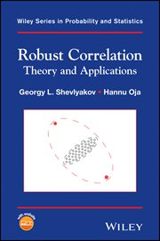 Robust Correlation : Theory and Applications cover image
