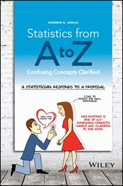 Statistics from a to Z : Confusing Concepts Clarified cover image