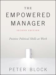 The Empowered Manager : Positive Political Skills at Work cover image