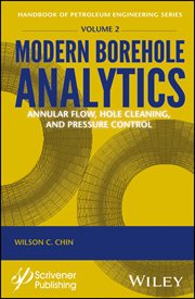 Modern Borehole Analytics : Annular Flow, Hole Cleaning, and Pressure Control cover image
