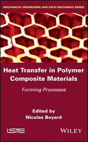Heat Transfer in Polymer Composite Materials : Forming Processes cover image