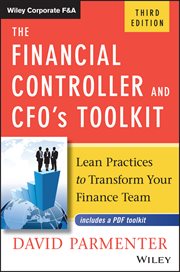 The Financial Controller and CFO's Toolkit : Lean Practices to Transform Your Finance Team cover image