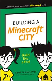 Building a Minecraft City : Build Like a Pro! cover image