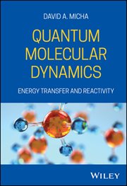 Quantum Molecular Dynamics : Energy Transfer And Reactivity cover image