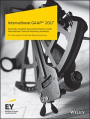 International GAAP 2017 : Generally Accepted Accounting Practice under International Financial Reporting Standards cover image