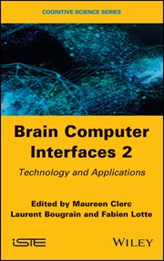 Brain-Computer Interfaces 2 : Technology and Applications cover image