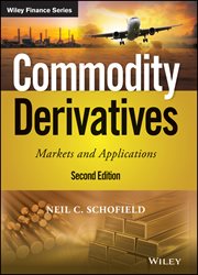 Commodity Derivatives : Markets and Applications cover image
