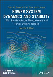 Power System Dynamics and Stability : With Synchrophasor Measurement and Power System Toolbox cover image