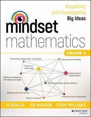 Mindset Mathematics : Visualizing and Investigating Big Ideas, Grade 4 cover image