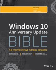 Windows 10 Anniversary Update Bible cover image
