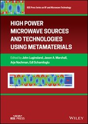High Power Microwave Sources and Technologies Using Metamaterials cover image