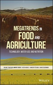 Megatrends in Food and Agriculture : Technology, Water Use and Nutrition cover image