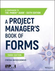 A Project Manager's Book of Forms : A Companion to the PMBOK Guide cover image