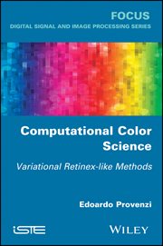 Computational Color Science : Variational Retinex-like Methods cover image