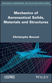 Mechanics of Aeronautical Solids, Materials and Structures cover image