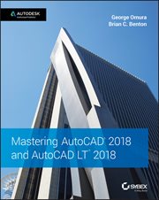 Mastering AutoCAD 2018 and AutoCAD LT 2018 cover image