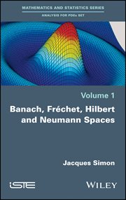 Banach, Fréchet, Hilbert and Neumann Spaces cover image