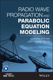 Radio Wave Propagation and Parabolic Equation Modeling cover image