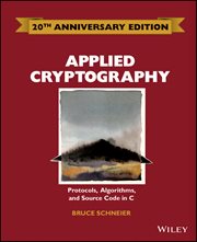 Applied Cryptography : Protocols, Algorithms and Source Code in C cover image