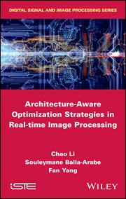 Architecture-Aware Optimization Strategies in Real-time Image Processing cover image