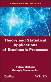 Theory and Statistical Applications of Stochastic Processes cover image