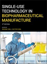Single-Use Technology in Biopharmaceutical Manufacture cover image
