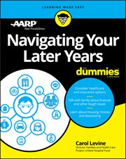 Navigating Your Later Years for Dummies cover image